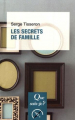 Couverture Que sais-je ? : Les secrets de famille Editions Presses universitaires de France (PUF) (Que sais-je ?) 2017