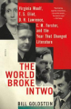 Couverture The World Broke in Two: Virginia Woolf, T. S. Eliot, D. H. Lawrence, E. M. Forster, and the Year That Changed Literature Editions Picador 2018