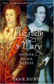 Couverture Elizabeth and Mary: Cousins, Rivals, Queens Editions Vintage 2004