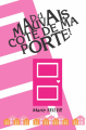 Couverture Du mauvais côté de ma porte ! Editions Autoédité 2019