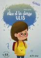 Couverture Alice et la classe ULIS Editions Evidence (Farfadet) 2017