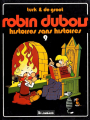 Couverture Robin Dubois, tome 09 : Histoires sans histoires Editions Le Lombard 1984