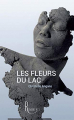 Couverture Les fleurs du lac Editions de La Rémanence 2019
