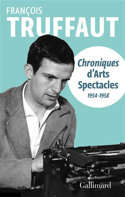 Couverture Chroniques d'Arts spectacles : 1954-1958