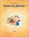 Couverture Sauve-toi, Jérémie ! Editions L'École des loisirs (Matou) 2000