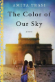 Couverture The Color of Our Sky Editions William Morrow & Company 2017