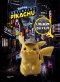 Couverture Pokémon Détective Pikachu : L'album du film Editions Hachette (Jeunesse) 2019