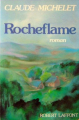 Couverture Rocheflame Editions Robert Laffont 1982