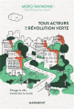 Couverture Tous acteurs de la révolution verte Editions Marabout 2019