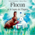 Couverture Flocon et le lapin de Pâques Editions Nord-Sud 1993