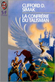 Couverture La confrérie du talisman Editions J'ai Lu (S-F / Fantasy) 1999