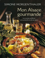 Couverture Mon Alsace gourmande Editions La Nuée Bleue 2009