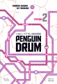 Couverture Mawaru Penguin Drum, tome 2 Editions Akata (Young Novel) 2019