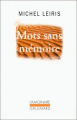 Couverture Mots sans mémoire Editions Gallimard  (L'imaginaire) 1998