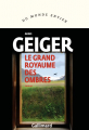 Couverture Le grand royaume des ombres Editions Gallimard  (Du monde entier) 2019