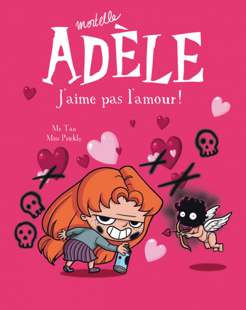 Couverture Mortelle Adèle, tome 4 : J'aime pas l'amour / J'aime pas l'amour !