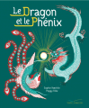 Couverture Le Dragon et le Phénix Editions Gautier-Languereau 2017