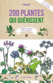 Couverture 200 plantes qui guérissent Editions Larousse 2015