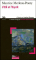 Couverture L'oeil et l'esprit Editions Folio  (Plus philosophie) 2006