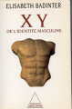 Couverture XY de l'identité masculine Editions Odile Jacob 1992