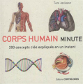Couverture Corps humain minute : 200 concepts clés expliqués en un instant Editions Contre-dires 2017