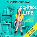 Couverture Take Control of Your Life: How to Silence Fear and Win the Mental Game Editions Audible studios 2019