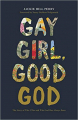 Couverture Gay Girl, Good God: The Story of Who I Was, and Who God Has Always Been Editions Broadman & Holman 2018