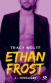 Couverture Ethan Frost, tome 3 : Terrassée Editions Milady (New Adult) 2017