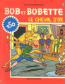 Couverture Bob et Bobette, tome 100 : Le cheval d'or Editions Erasme 1982