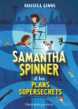 Couverture Samantha Spinner et les plans supersecrets Editions Flammarion (Jeunesse) 2019