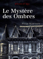 Couverture Le Mystère des Ombres Editions Poussière de Lune 2019