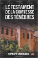 Couverture Le testament de la comtesse des ténèbres Editions du 38 (38 rue du polar) 2019