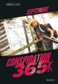 Couverture Conspiration 365, tome 09 : Septembre Editions Rageot (Poche) 2018