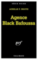 Couverture Agence Black Bafoussa Editions Gallimard  (Série noire) 1996
