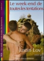 Couverture Le week-end de toutes les tentations Editions Gaies et Lesbiennes (Roman gay) 2010