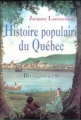 Couverture Histoire populaire du Québec, tome 1 : Des origines à 1791 Editions Québec Loisirs 1995