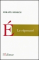 Couverture Le réprouvé Editions L'Éditeur (Littérature) 2010