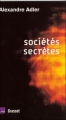 Couverture Sociétés secrètes Editions Grasset 2007