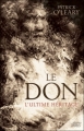 Couverture Le Don : L'Ultime Héritage Editions Mnémos (Dédales) 2010
