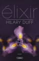 Couverture Élixir (Duff), tome 1 Editions Michel Lafon 2011