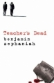 Couverture Teacher's dead Editions Bloomsbury 2007