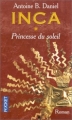 Couverture Inca, tome 1 : Princesse du soleil Editions Pocket 2002