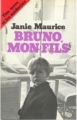 Couverture Bruno, mon fils Editions France Loisirs 1980