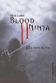 Couverture Blood Ninja, tome 1 : Le destin de Taro Editions Gallimard  (Jeunesse) 2011