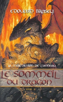 Couverture La Malédiction de l'anneau, tome 2 : Le Sommeil du dragon