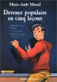 Couverture Devenez populaire en 5 leçons Editions Bayard (Jeunesse) 2000