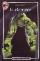 Couverture La Clairière Editions Flammarion (Castor poche - Senior) 1990