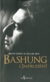 Couverture Bashung, l'Imprudent Editions Don Quichotte 2010