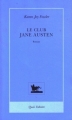 Couverture Le club Jane Austen Editions de La Table ronde (Quai voltaire) 2005