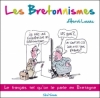 Couverture Les Bretonnismes, tome 1 Editions Skol Vreizh 2010